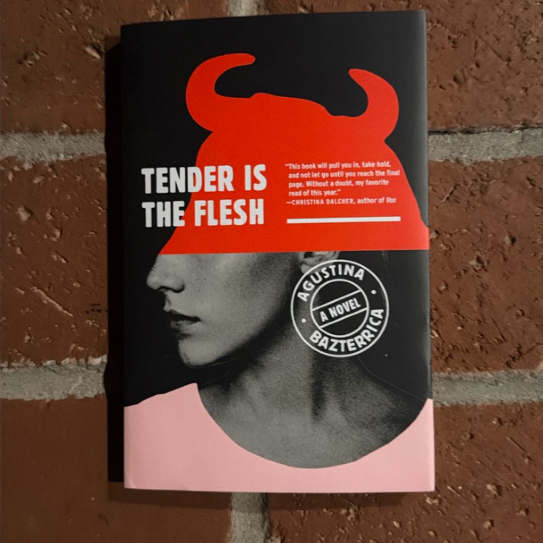 Tender Is the Flesh