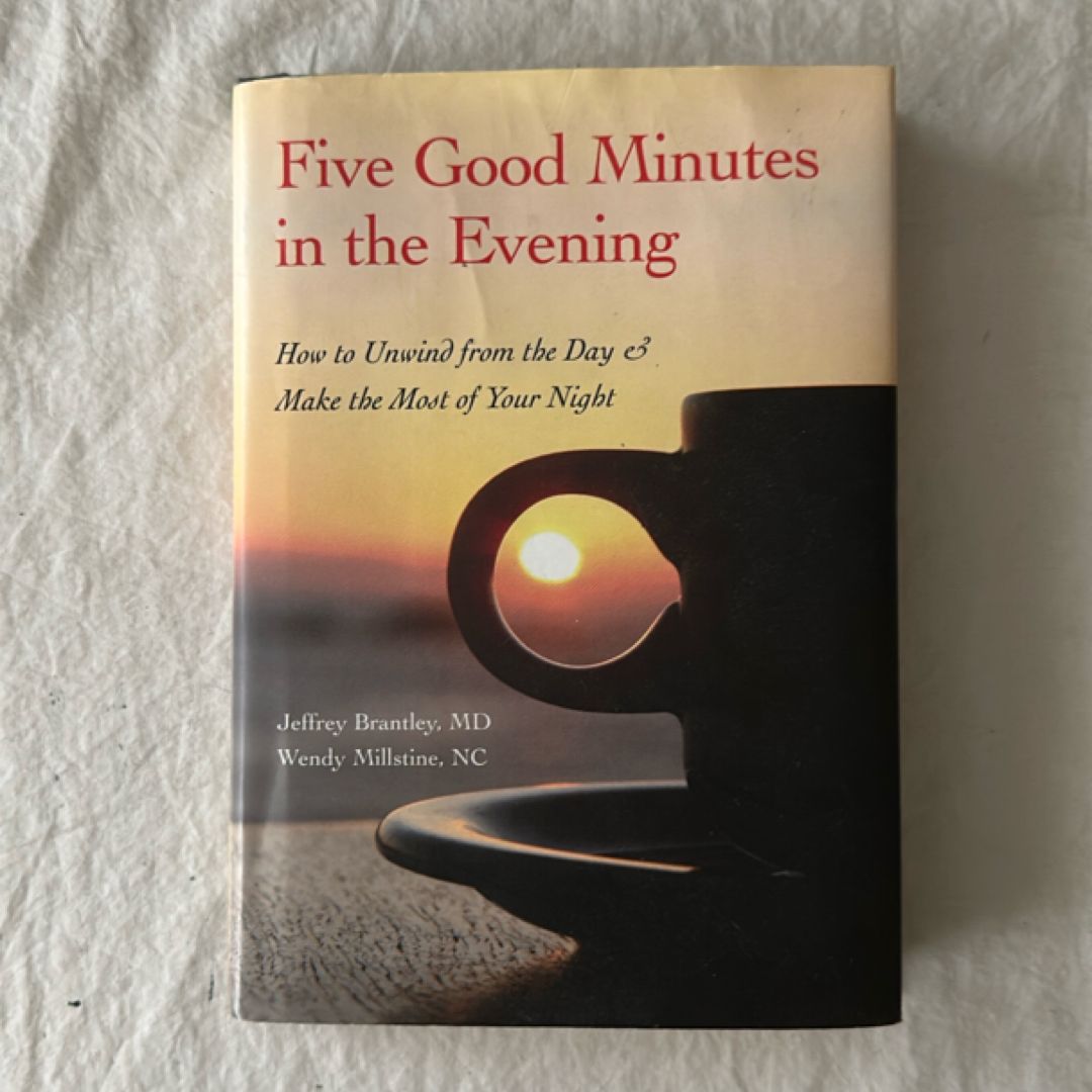 Five Good Minutes in the Evening