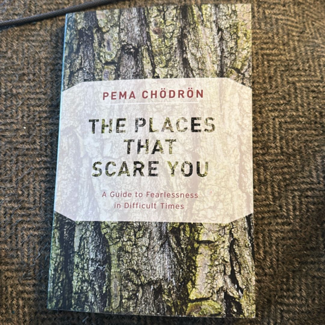 The Places That Scare You