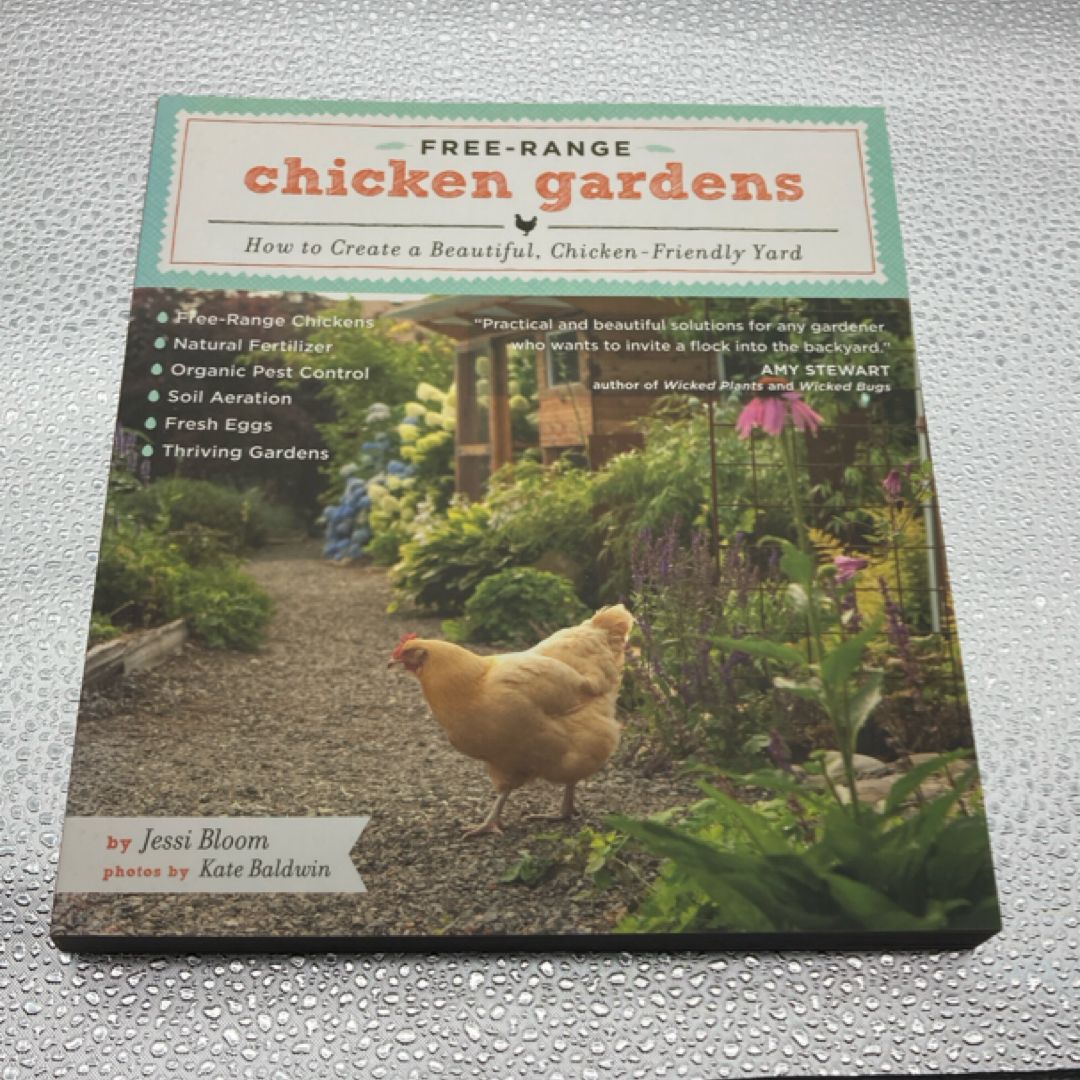 Free-Range Chicken Gardens
