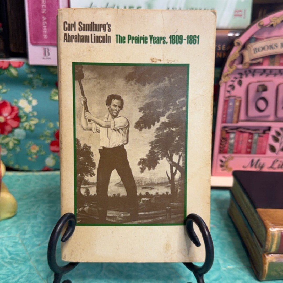 Carl Sandburg’s Abraham Lincoln