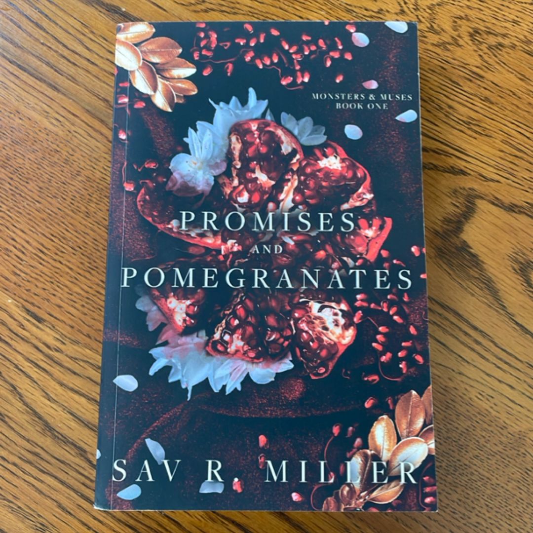 Promises and Pomegranates