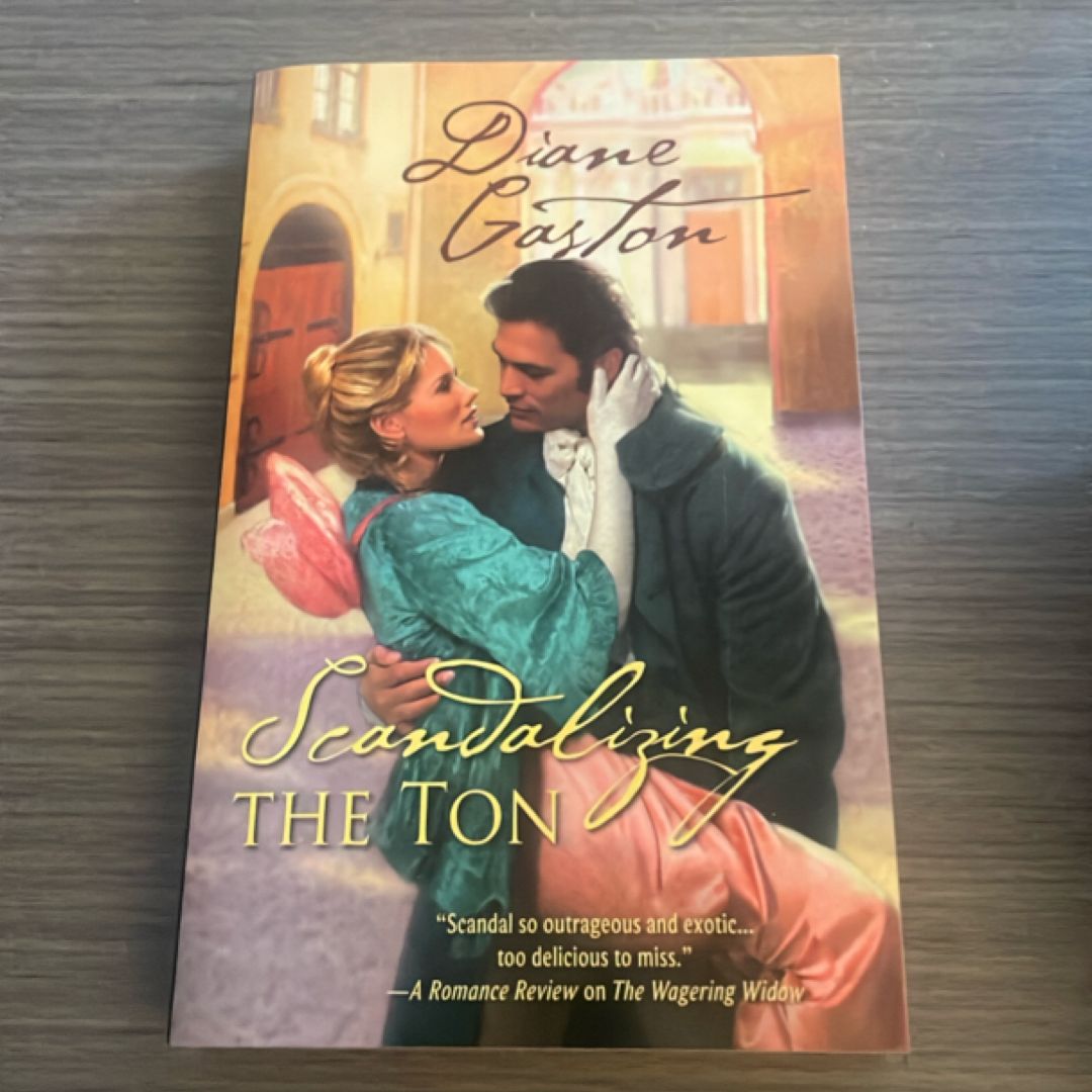 Scandalizing the Ton