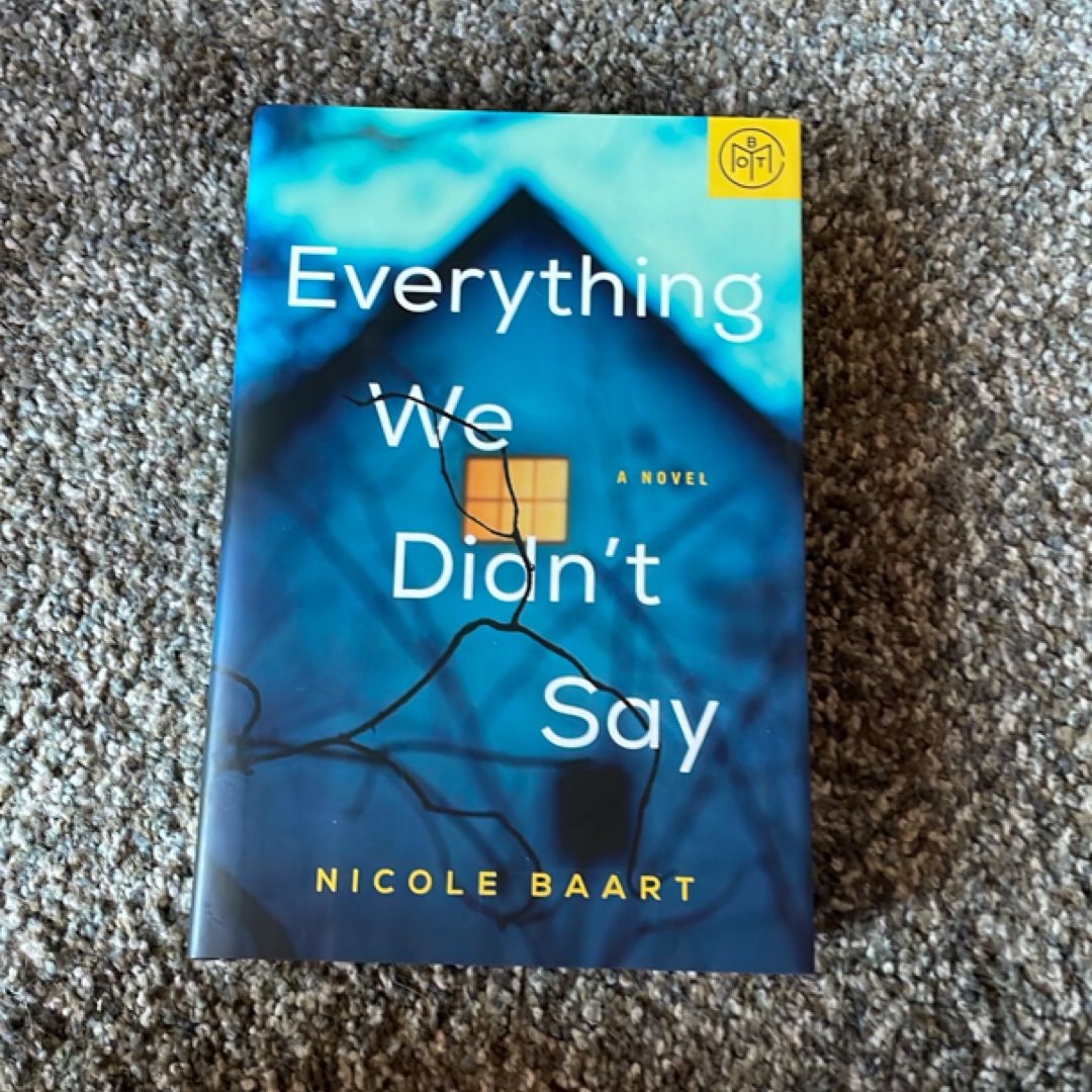 Everything We Didn't Say