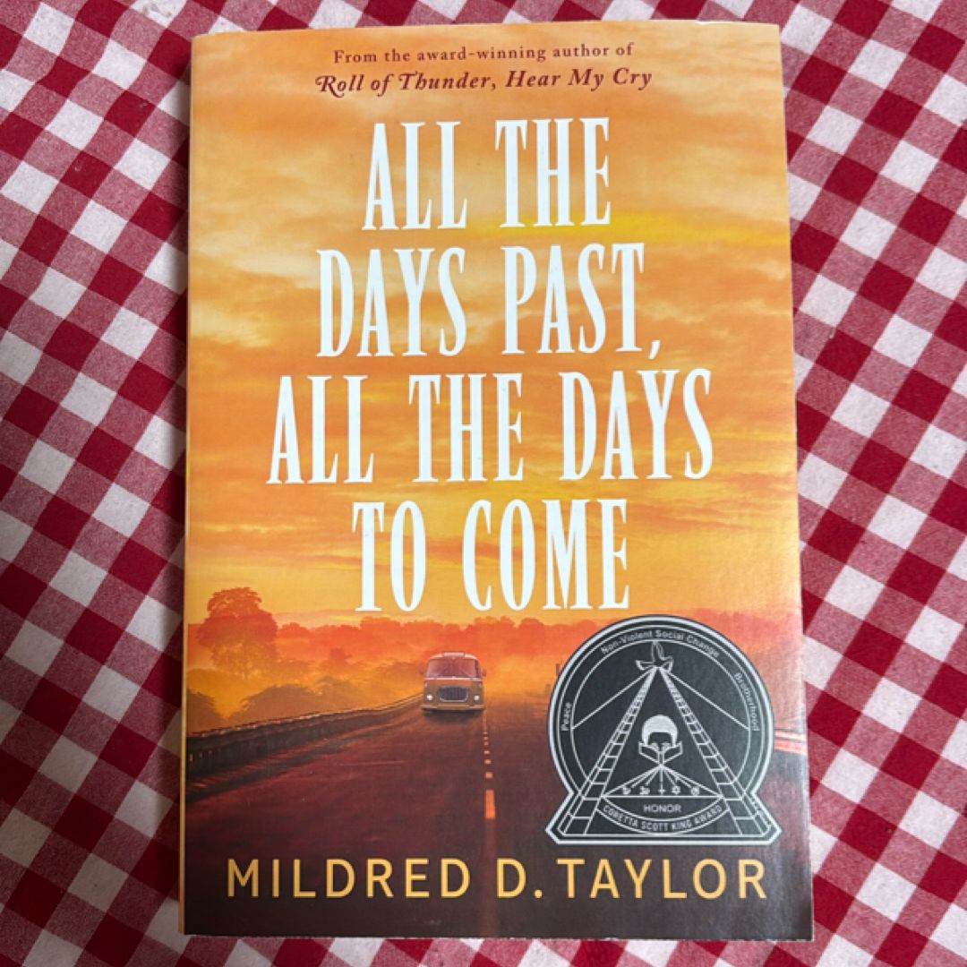 All the Days Past, All the Days to Come