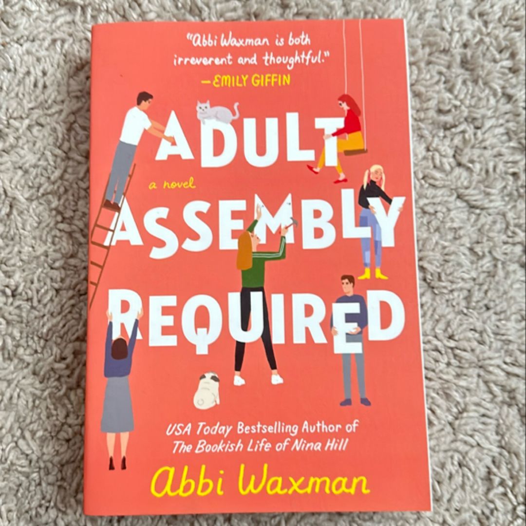Adult Assembly Required