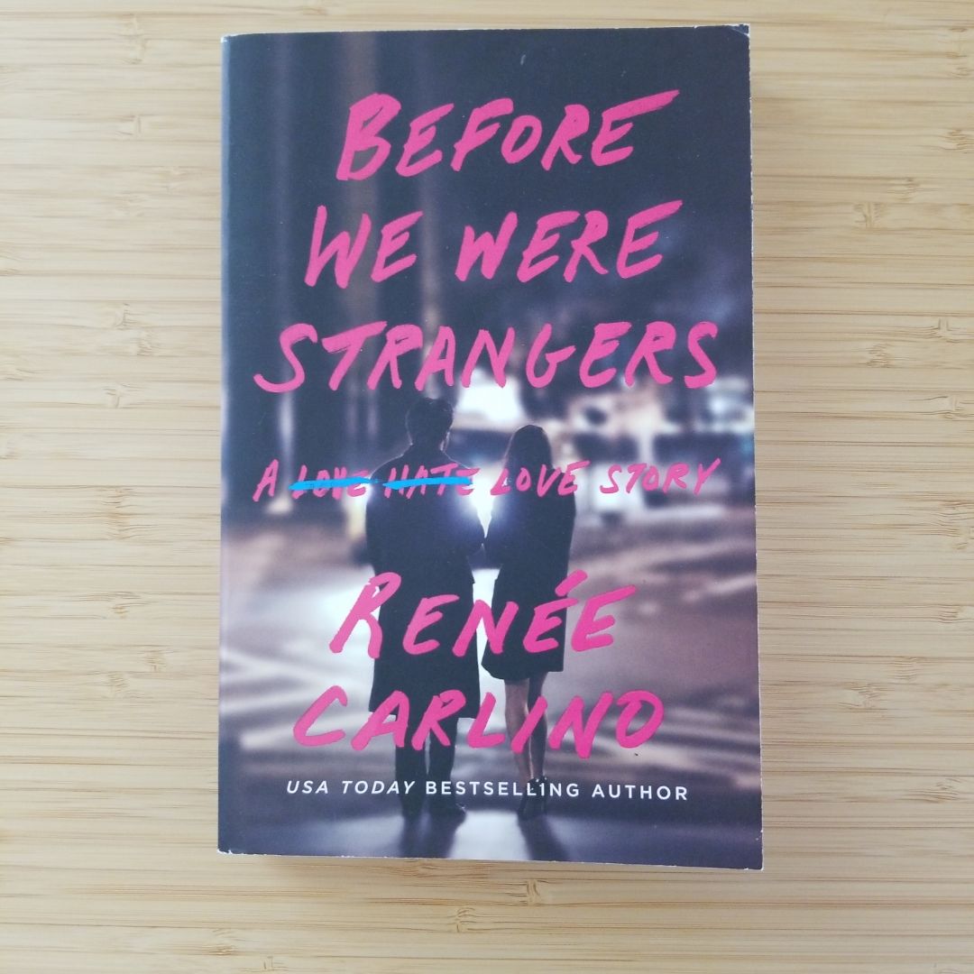 Before We Were Strangers