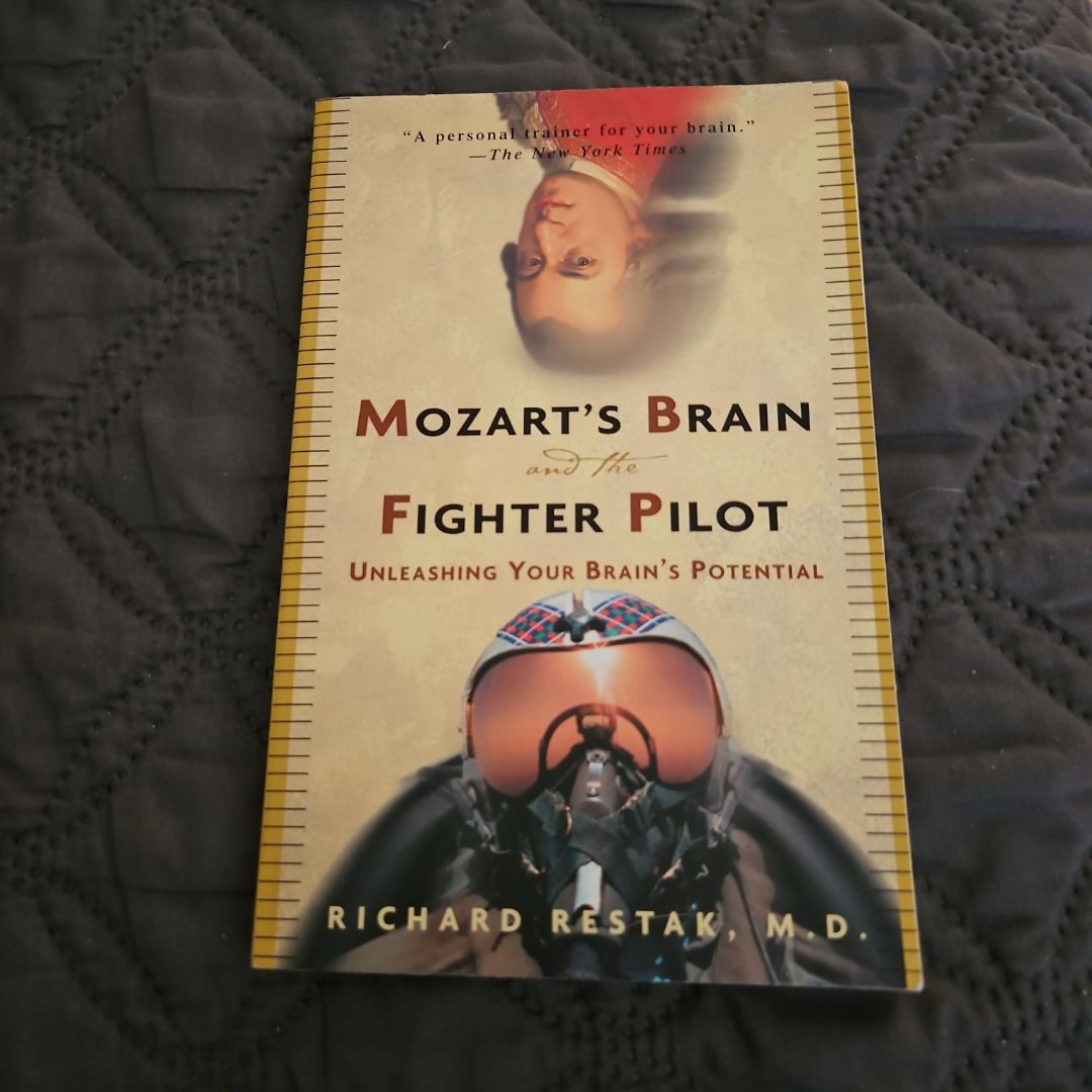 Mozart's Brain and the Fighter Pilot