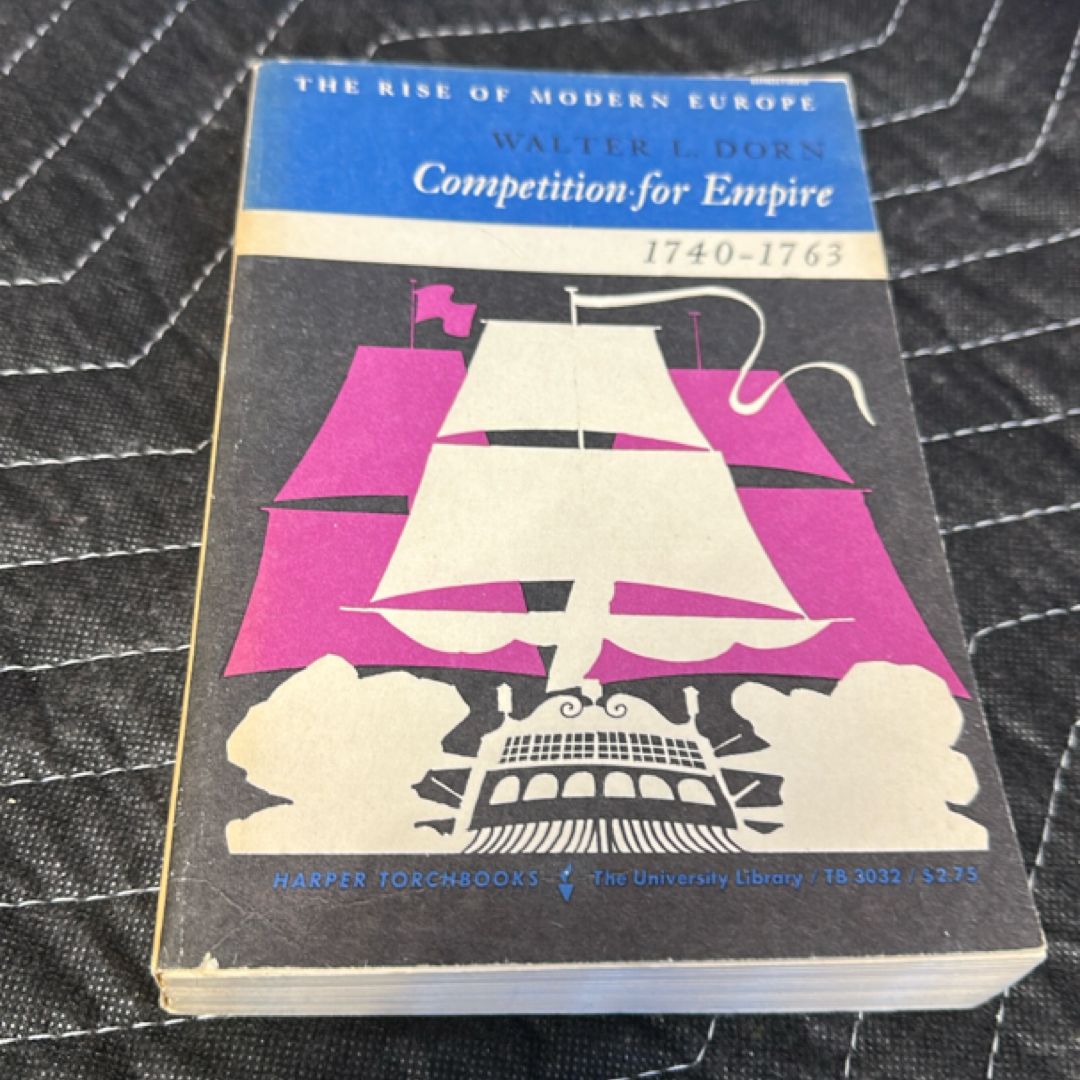Competition for empire 1740 to 1763