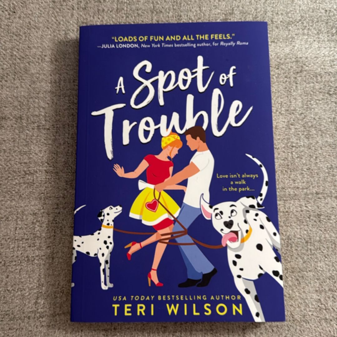 A Spot of Trouble
