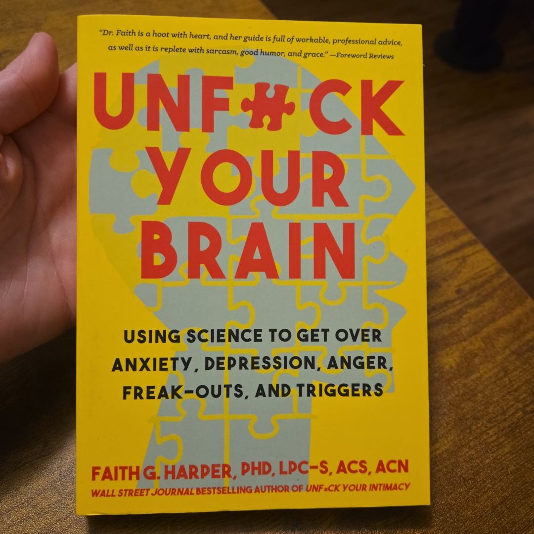 Unfuck Your Brain