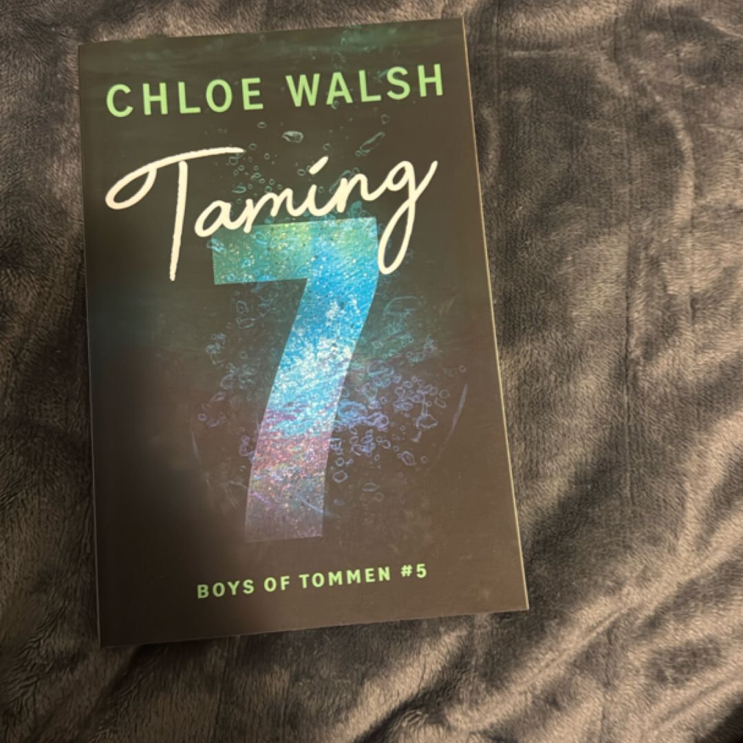 Taming 7