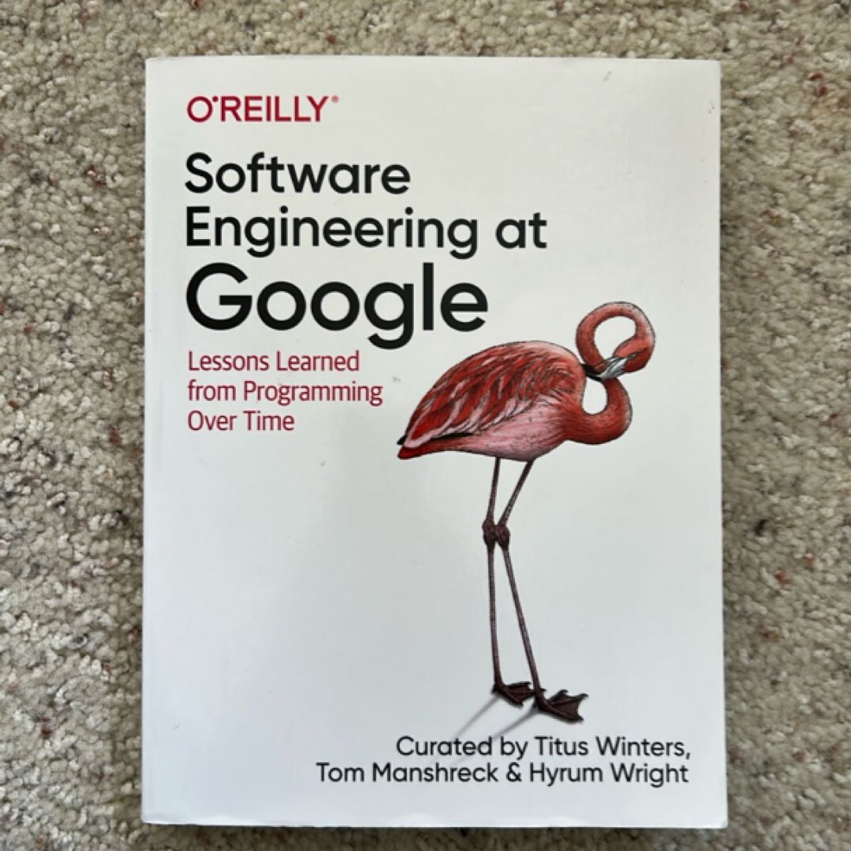 Software Engineering at Google by Titus Winters, Tom Manshreck