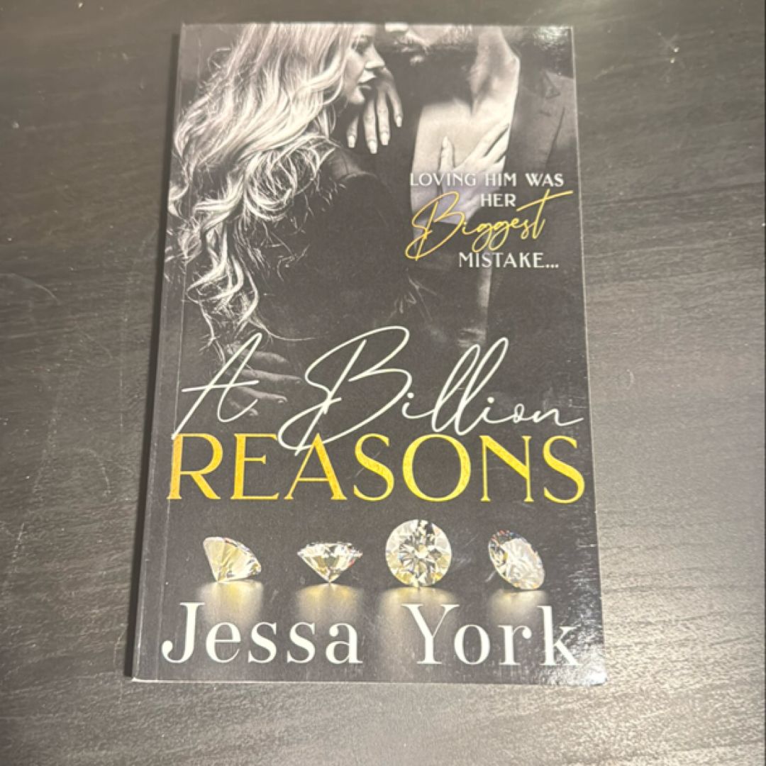 A Billion Reasons