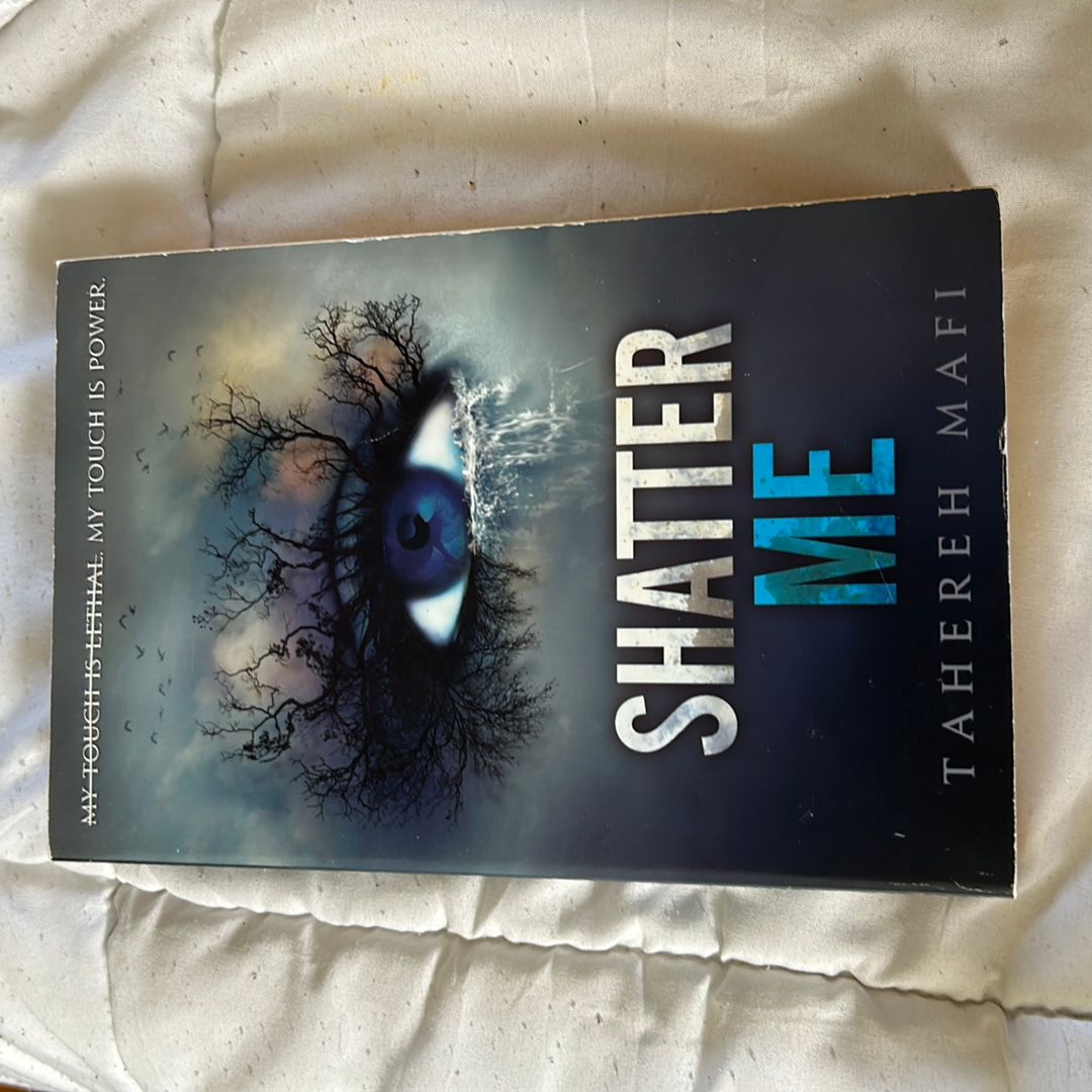 Shatter Me