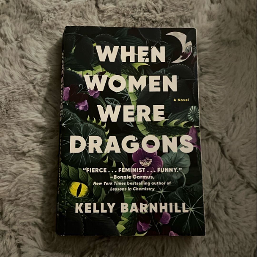 When Women Were Dragons