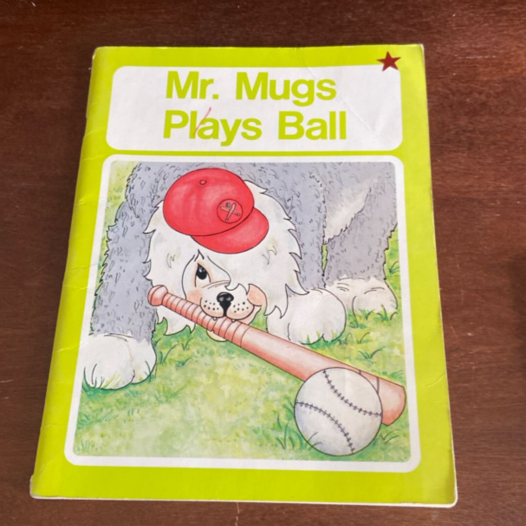 Mr. Mugs Plays Ball