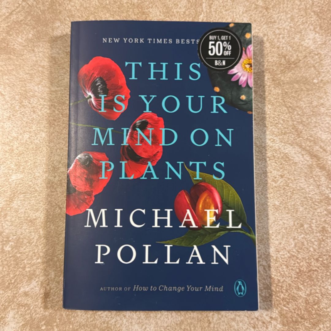 This Is Your Mind on Plants