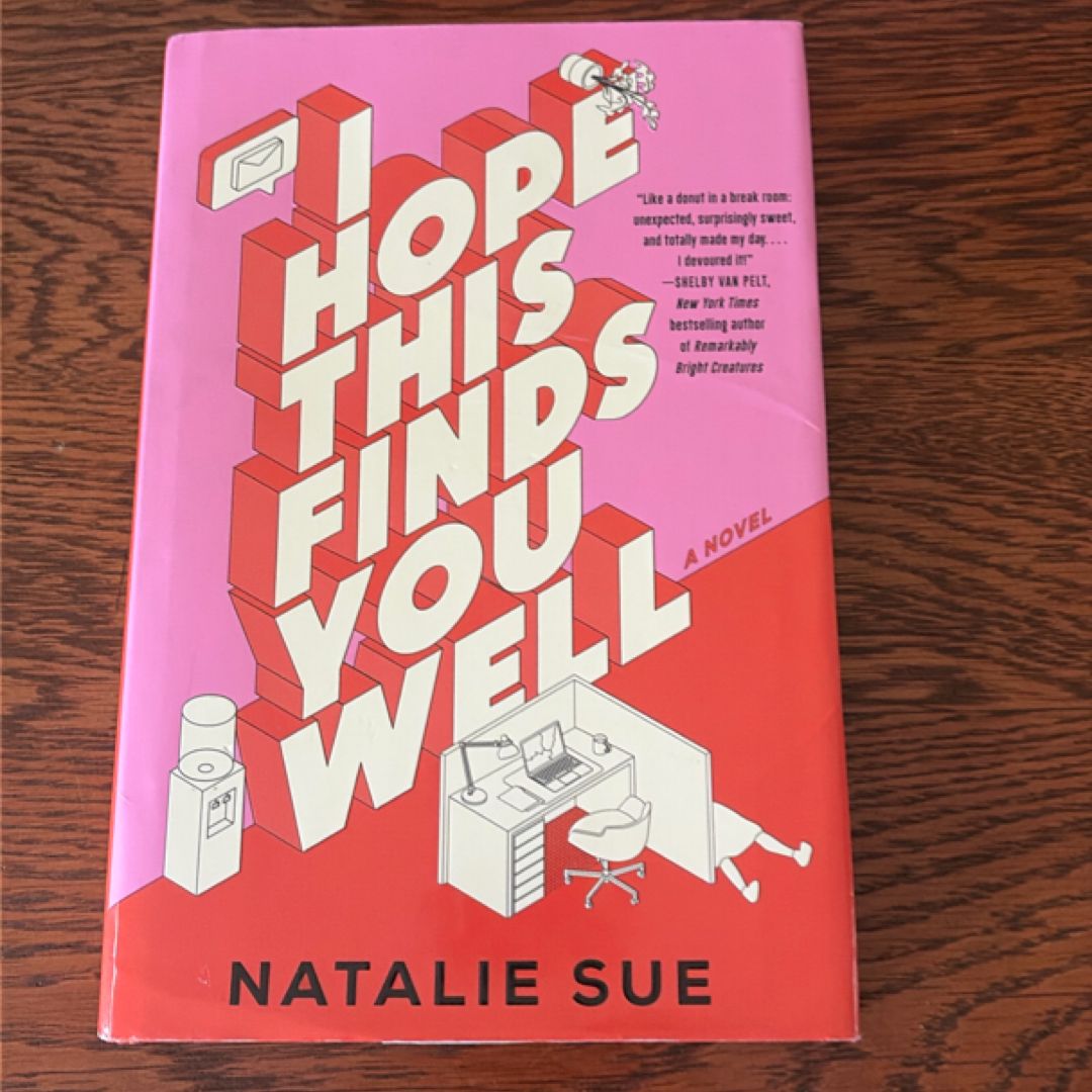 I Hope This Finds You Well