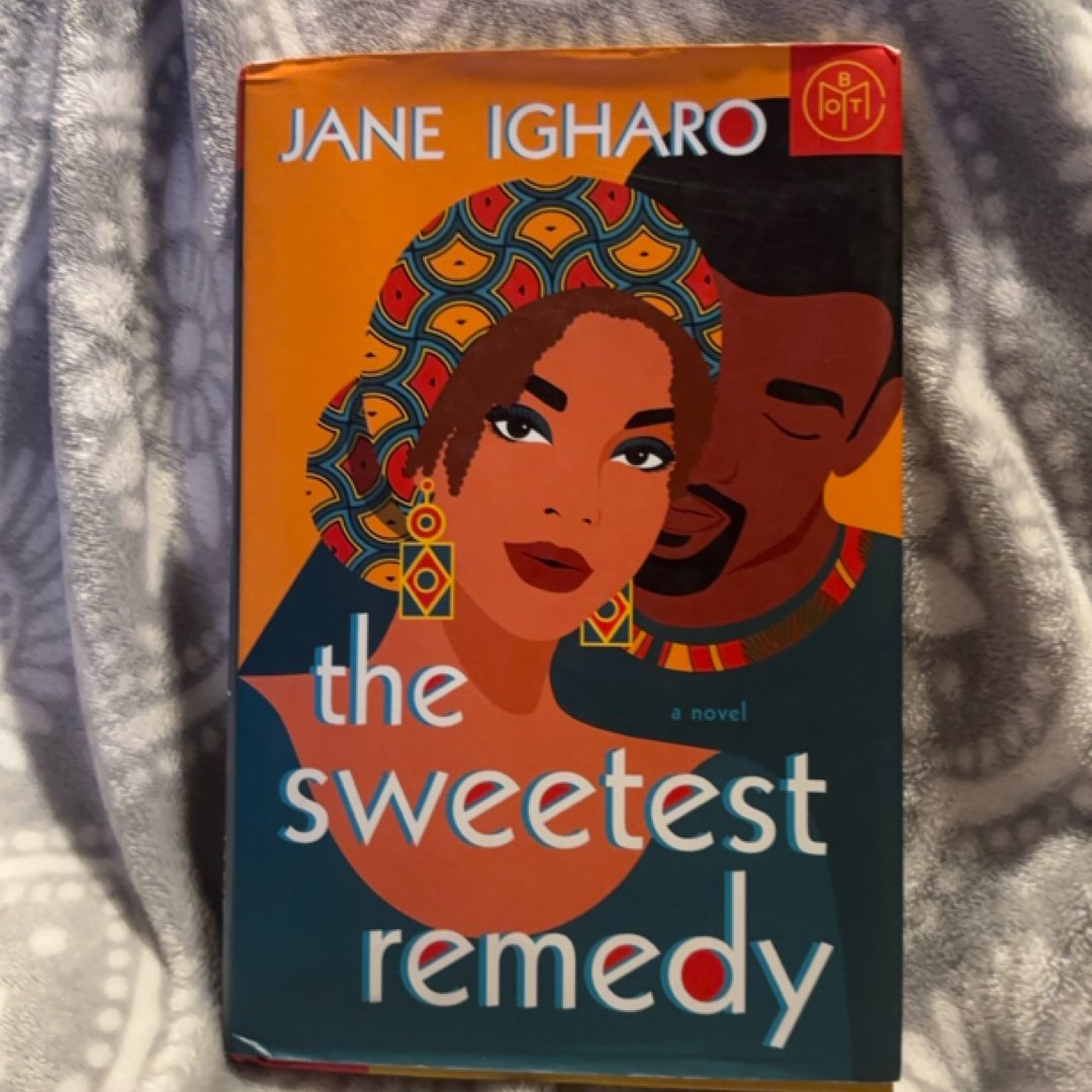 The Sweetest Remedy