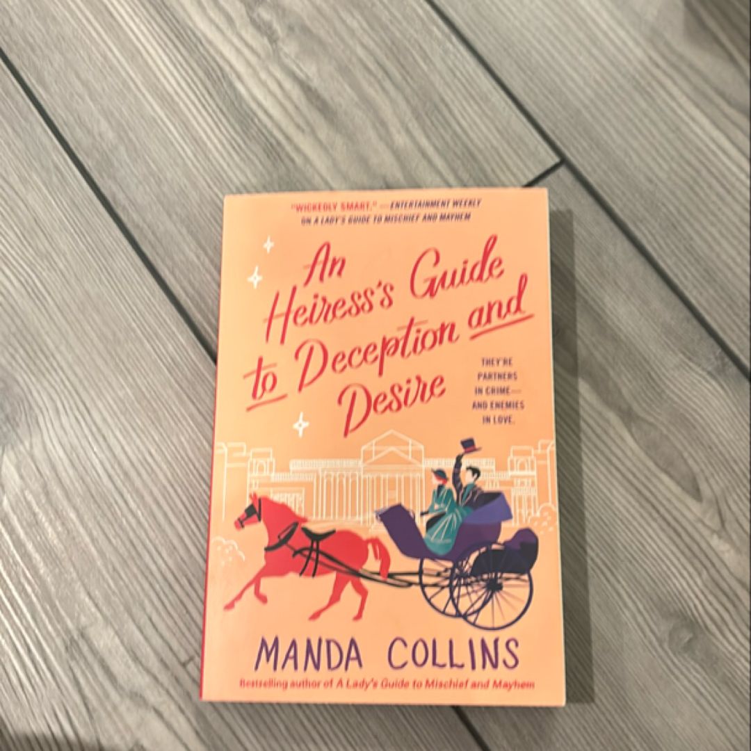 An Heiress's Guide to Deception and Desire