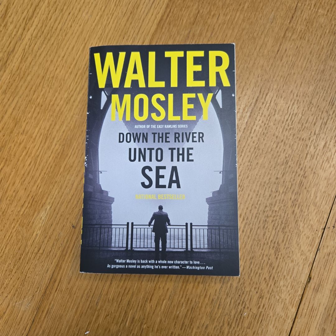 Down the River unto the Sea