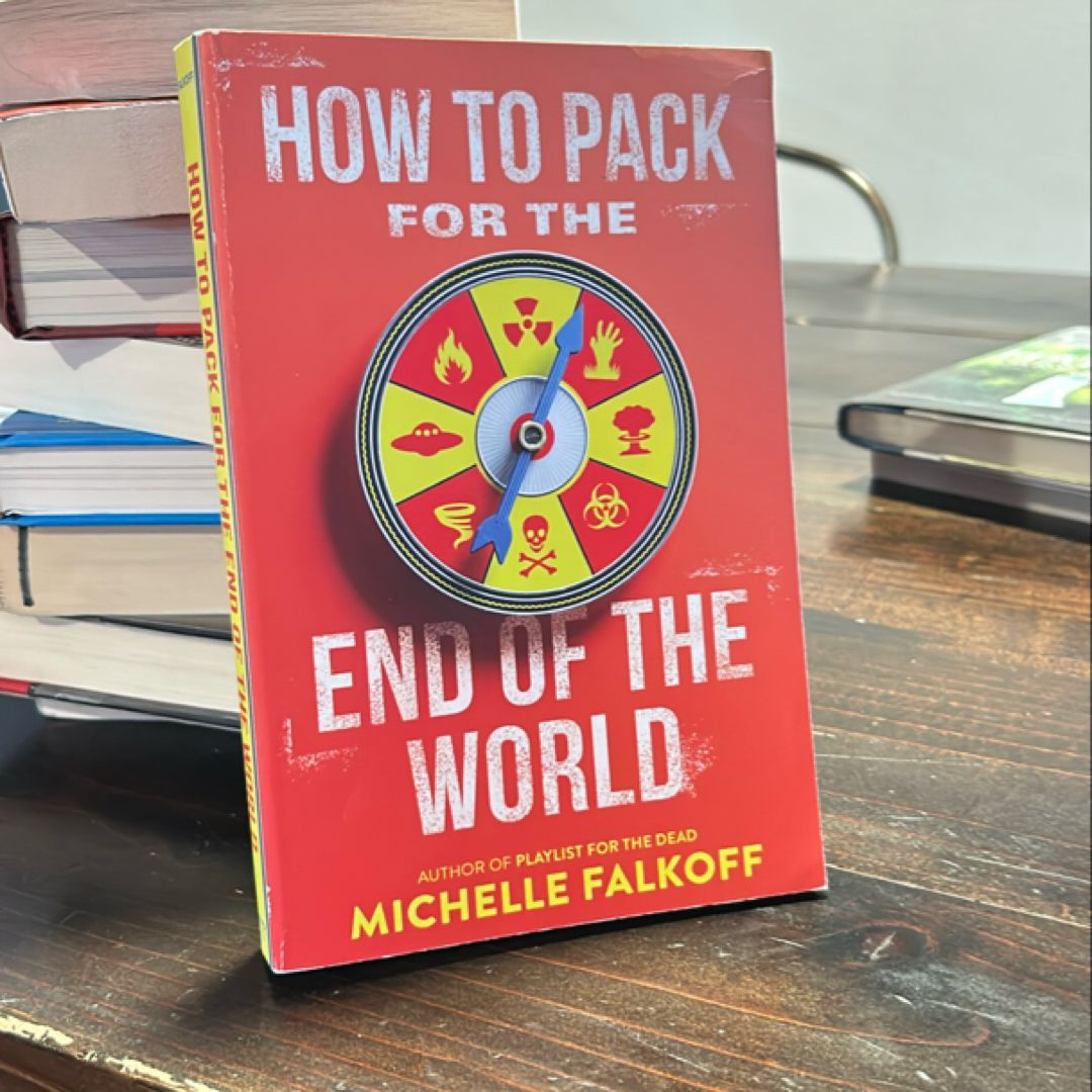 How to Pack for the End of the World