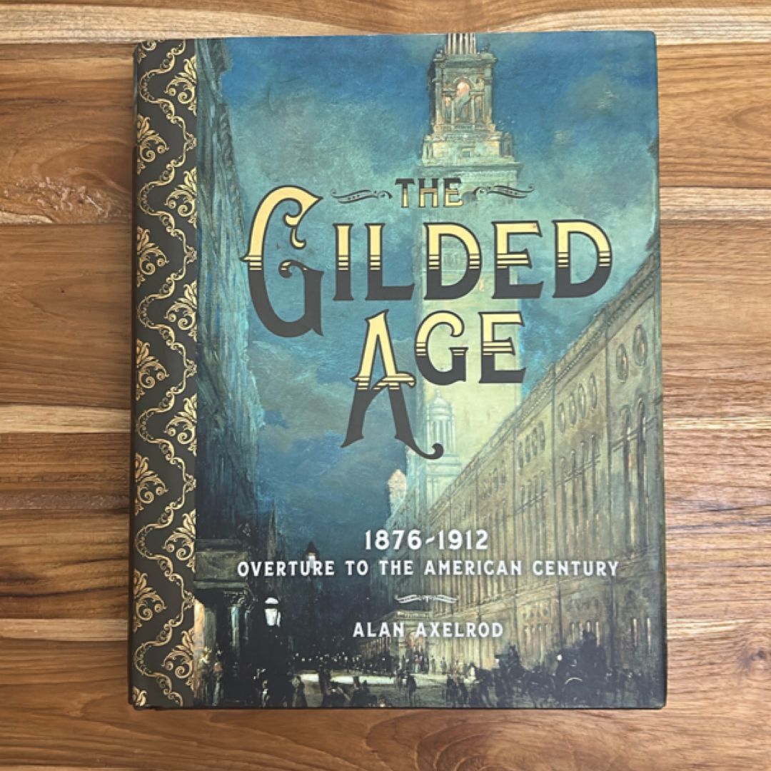 The Gilded Age