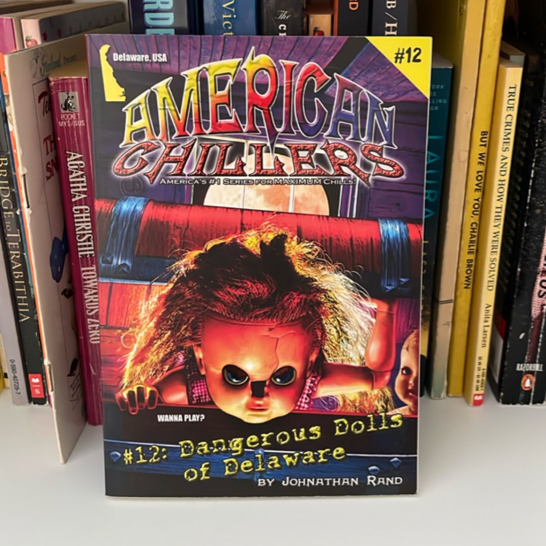 American Chillers #12 Dangerous Dolls of Delaware