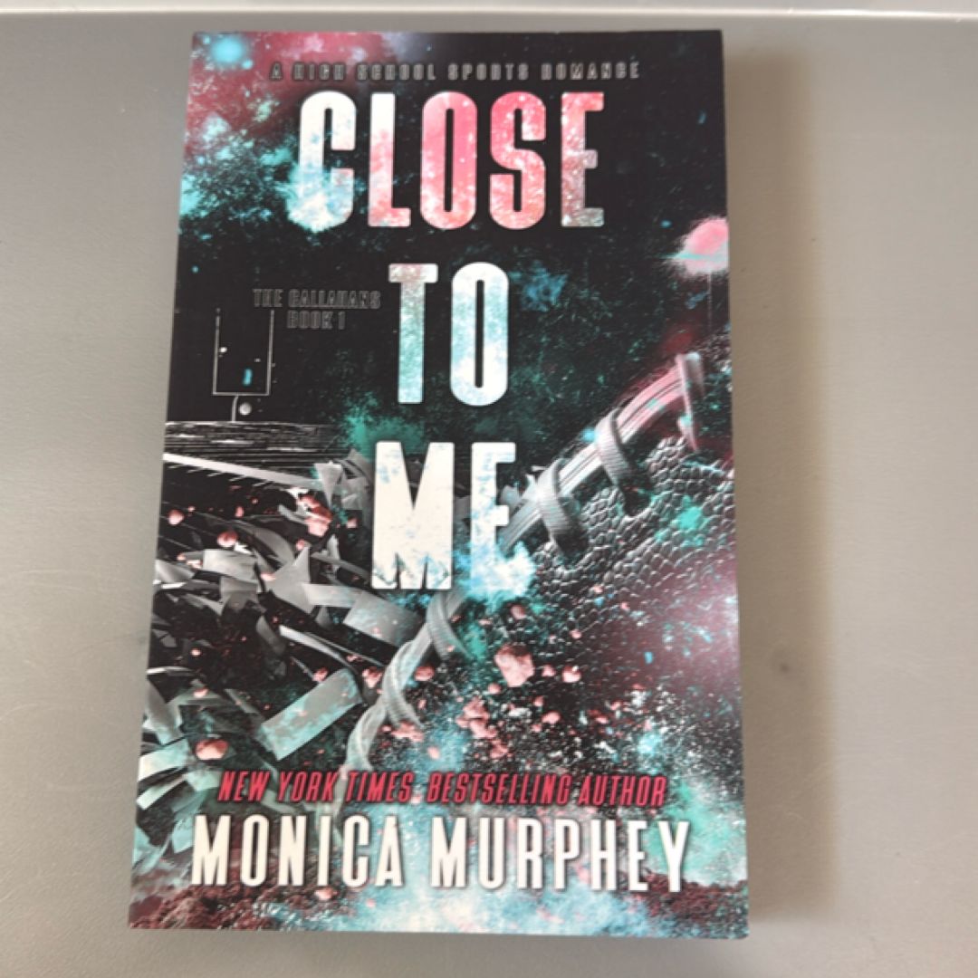 Close to Me SIGNED!