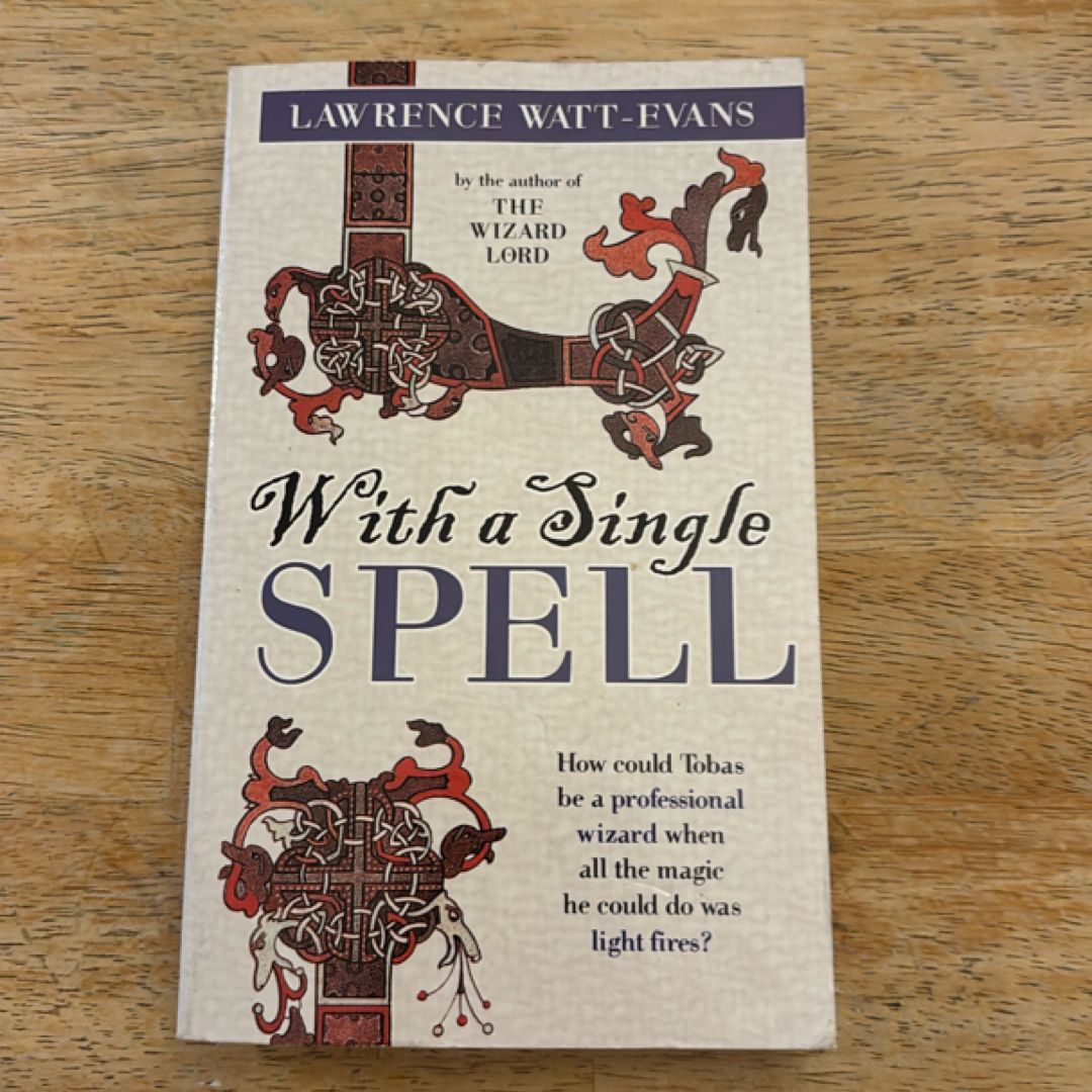 With a Single Spell