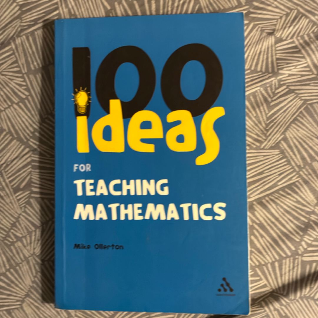 100 Ideas for Teaching Mathematics