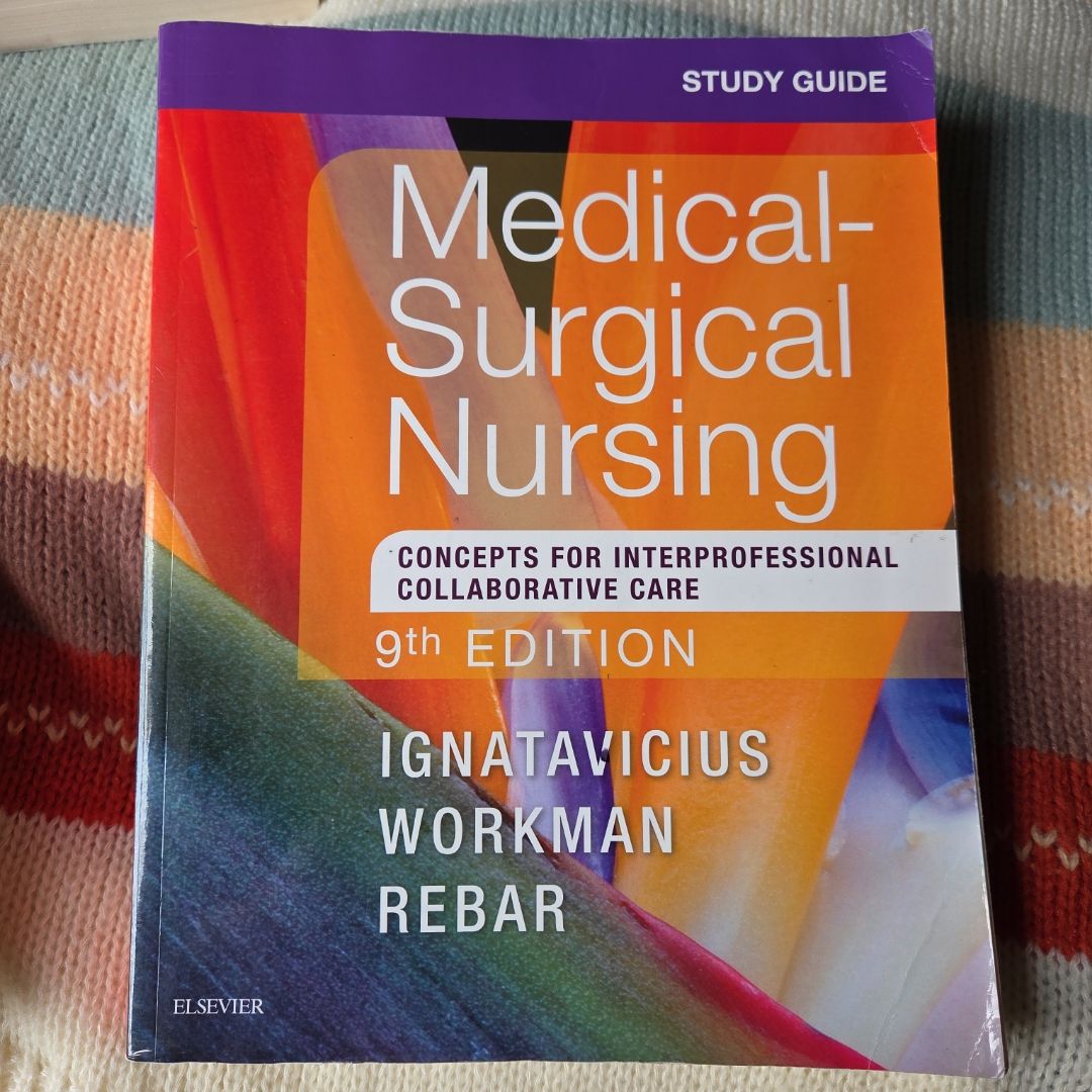 Study Guide for Medical-Surgical Nursing