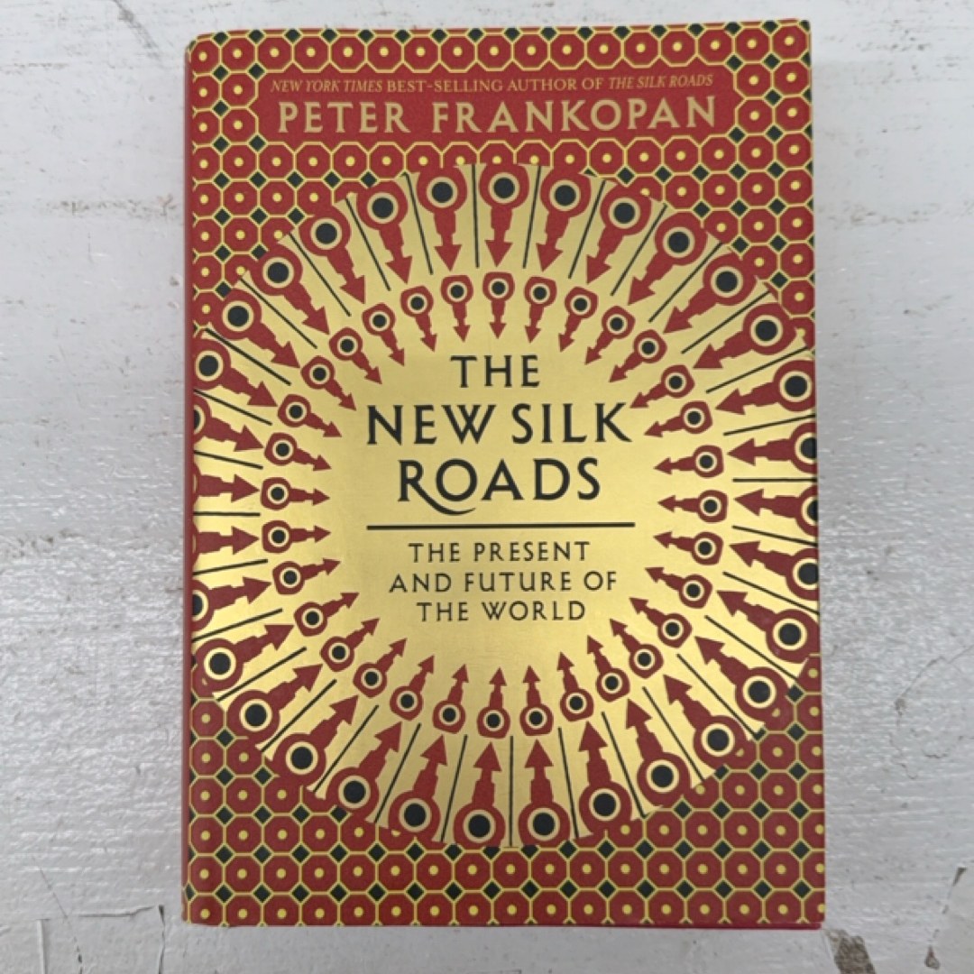 The New Silk Roads