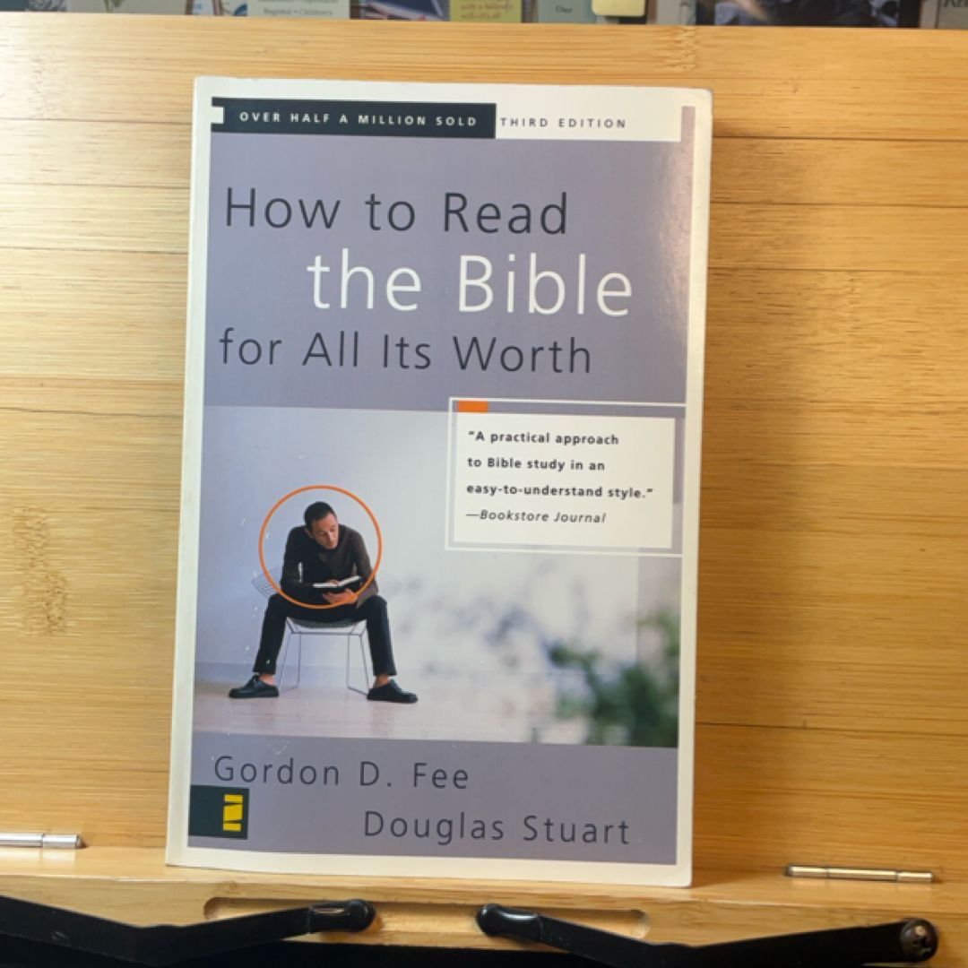 How to Read the Bible for All Its Worth
