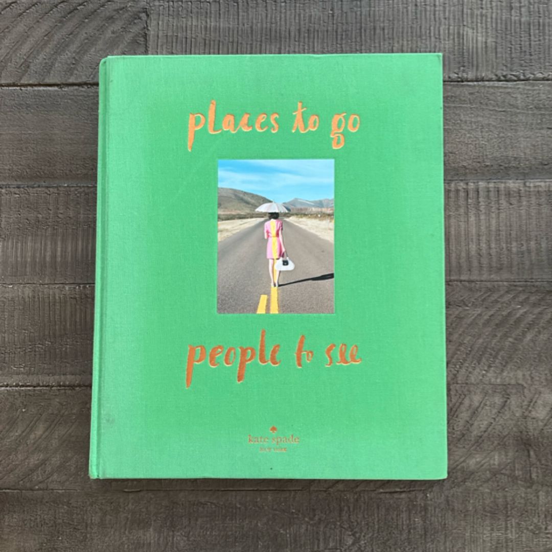 Kate Spade New York: Places to Go, People to See