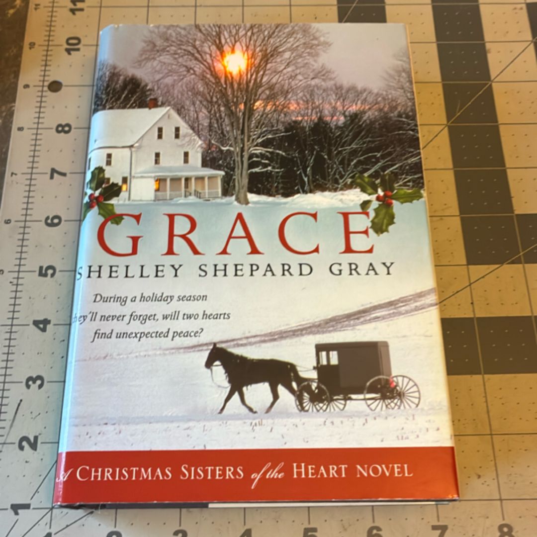 Grace [large Print] A Christmas Sisters of the Heart Novel