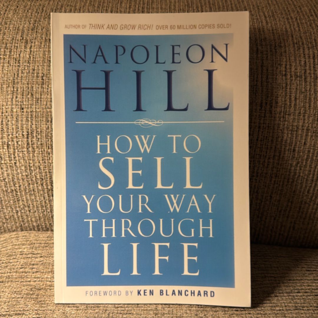 How to Sell Your Way Through Life