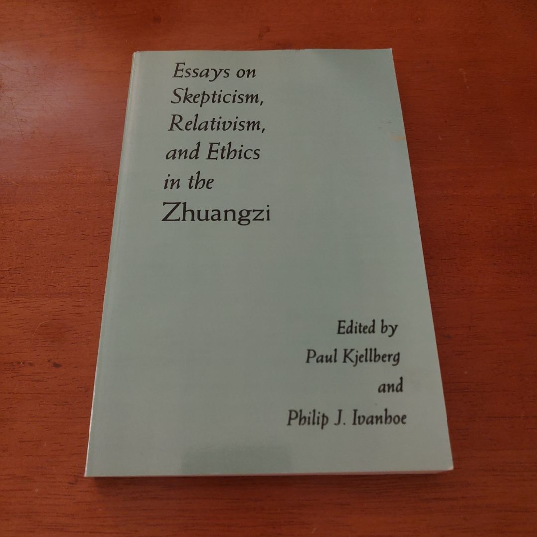 Essays on Skepticism, Relativism, and Ethics in the Zhuangzi