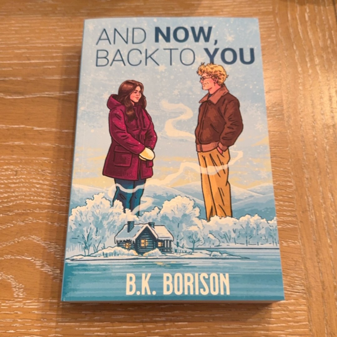 And Now, Back to You by B.K. Borison — Probably Smut Special Edition
