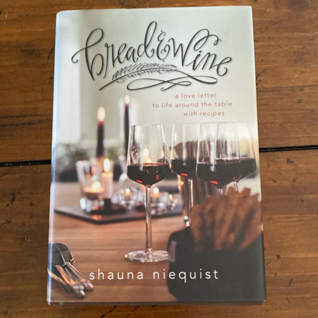 Bread and Wine