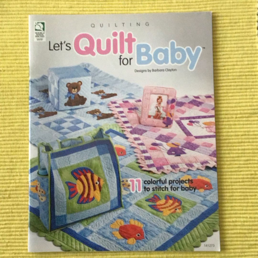 Let's Quilt for Baby