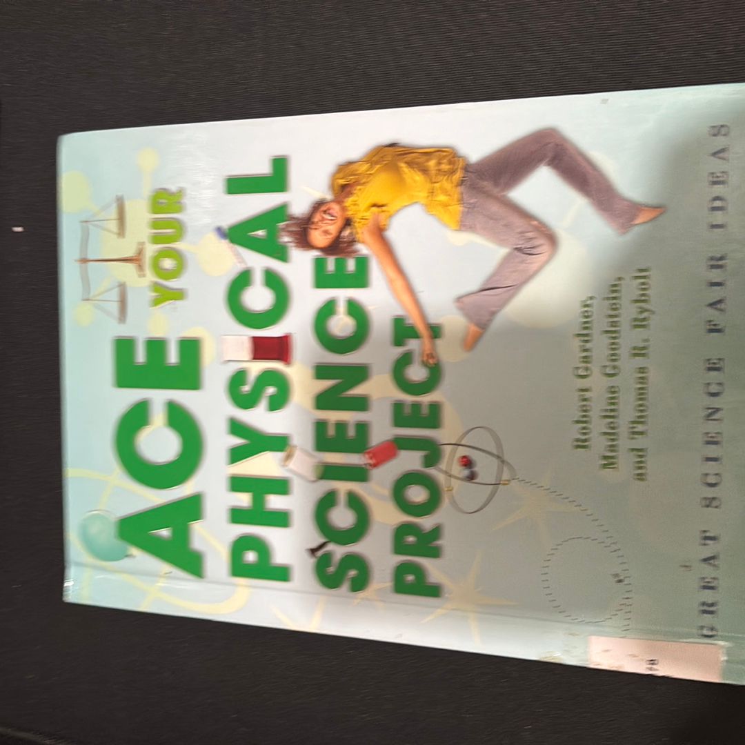 Ace Your Physical Science Project