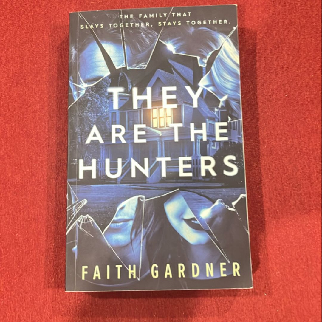 They Are the Hunters