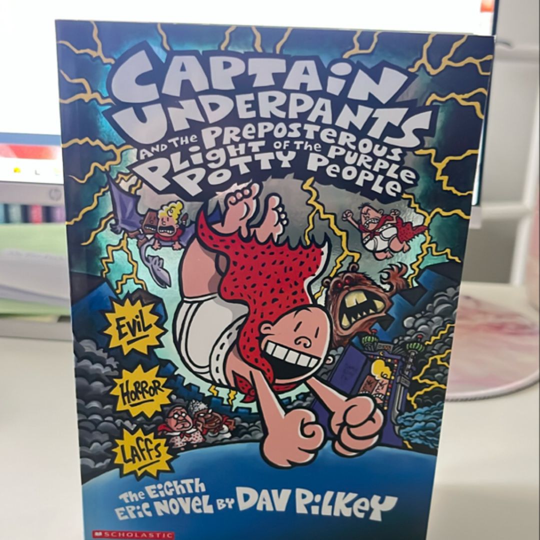 Captain Underpants and the Preposterous Plight of the Purple Potty People