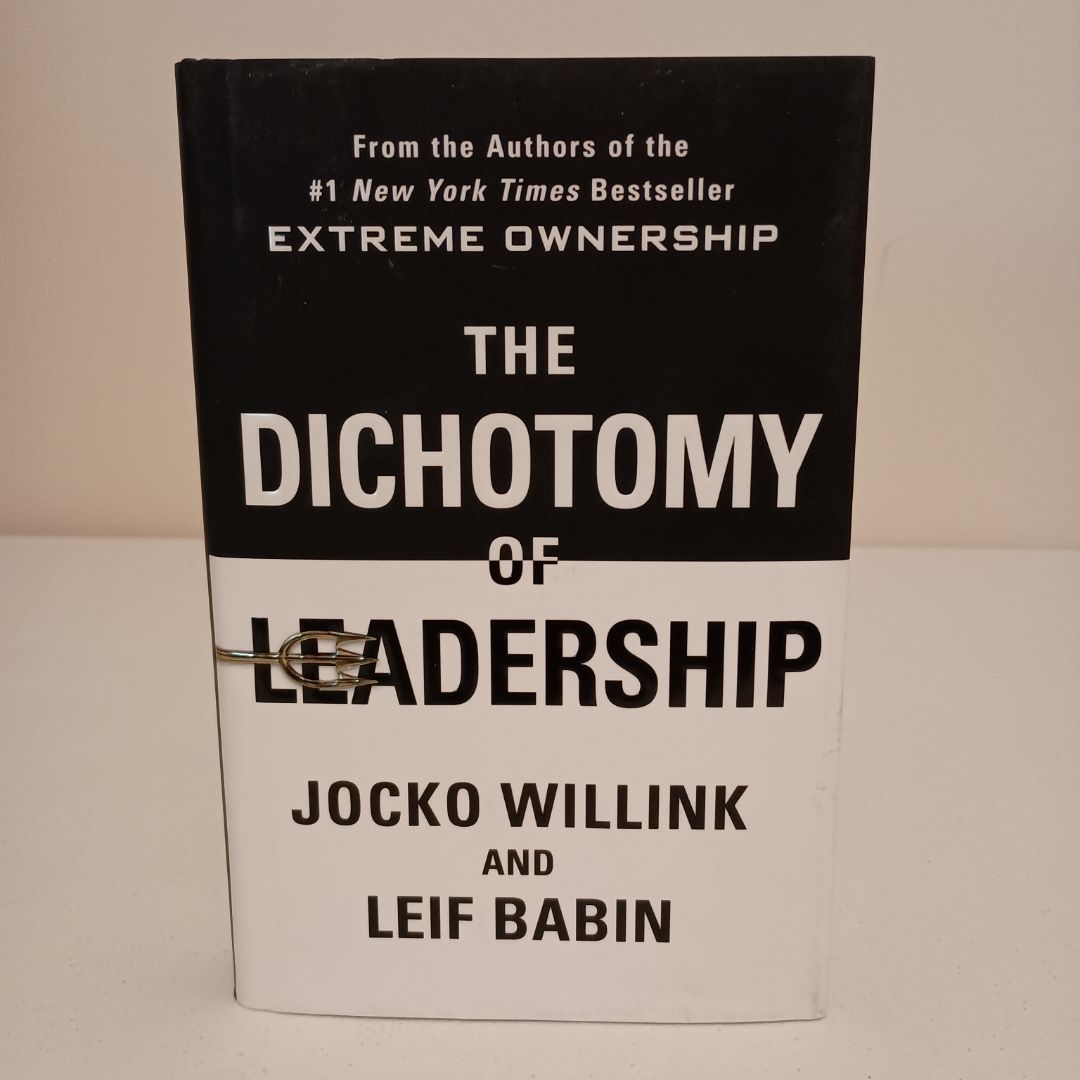 The Dichotomy of Leadership