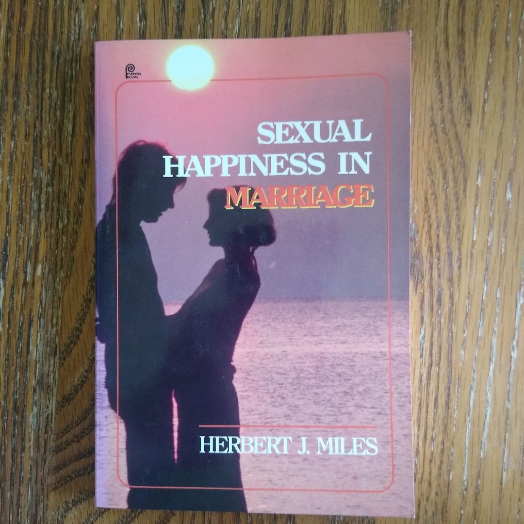 ⭐Sexual Happiness in Marriage, Revised Edition