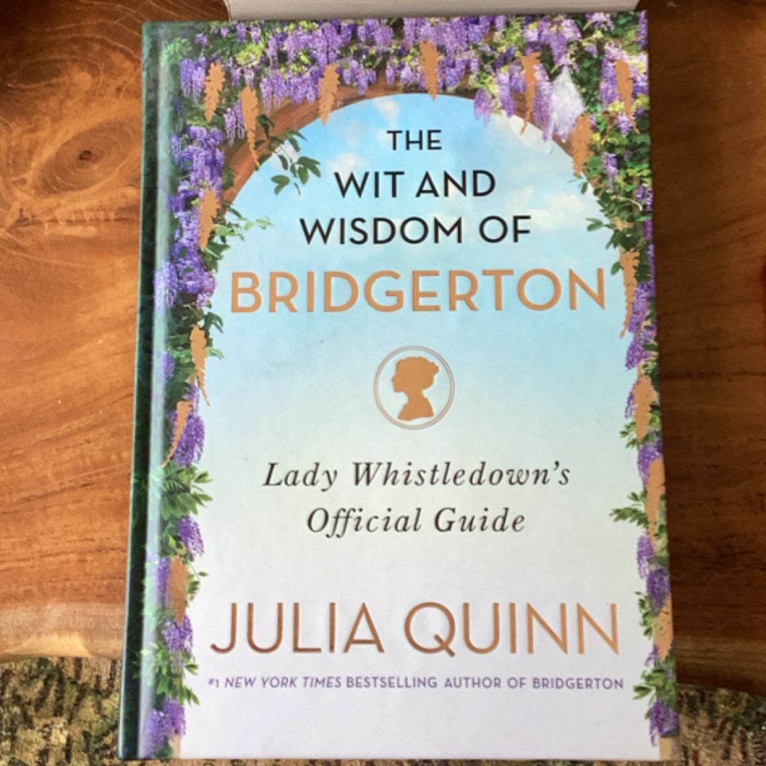 The Wit and Wisdom of Bridgerton