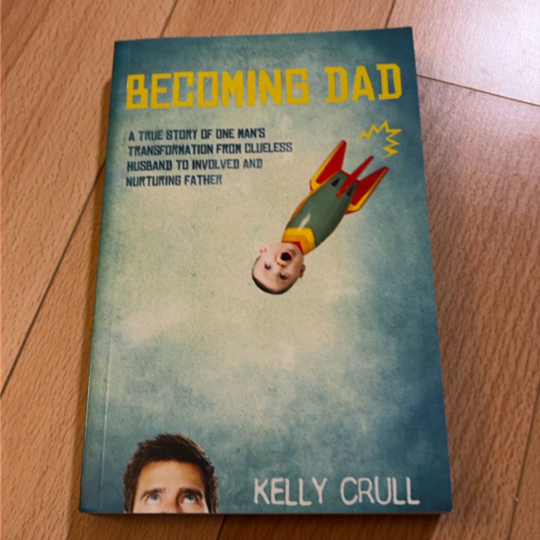 Becoming Dad