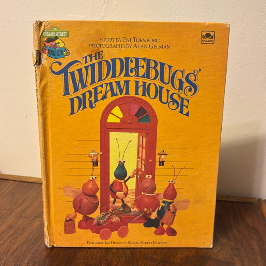 The Twiddlebugs' Dream House (Sesame Street Book Club)